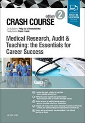 Crash Course Medical Research, Audit and Teaching: the Essentials for Career Success, 2nd Edition (Original PDF)