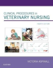 Clinical Procedures in Veterinary Nursing, 4th Edition 2019 Original PDF