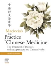The Practice of Chinese Medicine The Treatment of Diseases with Acupuncture and Chinese Herbs 2021 Original pdf