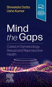 Mind the Gaps: Cases in Gynaecology, Sexual and Reproductive Health 2021 True pdf