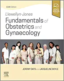 Llewellyn-Jones Fundamentals of Obstetrics and Gynaecology, 11th edition (Original PDF from Publisher)