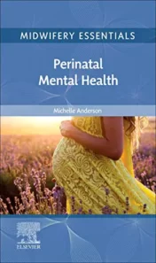 Midwifery Essentials: Perinatal Mental Health 2021 Original PDF