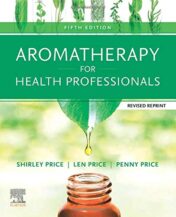 Aromatherapy for Health Professionals Revised Reprint 5th Edition 2021 Original pdf