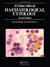 A Colour Atlas of Haematological Cytology (Wolfe Medical Atlases), 2nd Edition (Original PDF)