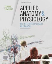 Applied Anatomy & Physiology: an interdisciplinary approach  
