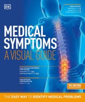 Medical Symptoms: A Visual Guide, 2nd Edition: The Easy Way to Identify Medical Problems 2022 Original PDF