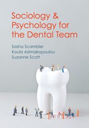 Sociology and Psychology for the Dental Team: An Introduction to Key Topics (Original PDF)