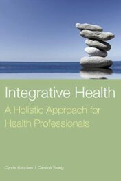 Integrative Health: A Holistic Approach for Health Professionals: A Holistic Approach for Health Professionals 2008 EPUB + Converted PDF