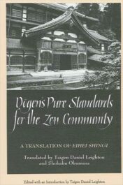 Dogen's Pure Standards for the Zen Community : A Translation of Eihei Shingi (PDF) 1996