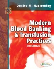 Modern Blood Banking & Transfusion Practices, 6th Edition
