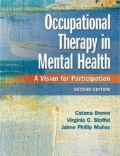 Occupational Therapy in Mental Health: A Vision for Participation, 2nd Edition (Original PDF)