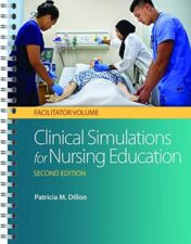 Clinical Simulations for Nursing Education: Facilitator Volume, 2nd Edition 2017 epub+converted pdf