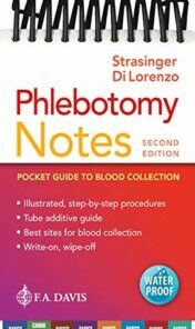 Phlebotomy Notes: Pocket Guide to Blood Collection, 2nd Edition (Original PDF)