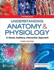 Understanding Anatomy &  Physiology: A Visual, Auditory, Interactive Approach, 3rd Edition (Original PDF)