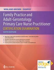 Family Practice and Adult-Gerontology Primary Care Nurse Practitioner Certification Examination, 6th Edition (Original PDF)