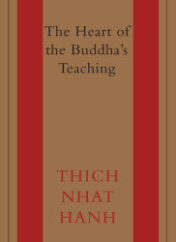 The Heart of the Buddha's Teaching : Transforming Suffering into Peace, Joy, & Liberation - Audiobook (MP3) 2014