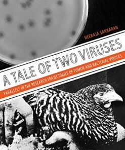 A Tale of Two Viruses: Parallels in the Research Trajectories of Tumor and Bacterial Viruses (Original PDF from Publisher)