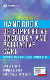 Handbook of Supportive Oncology and Palliative Care: Whole-Person and Value-based Care (Original PDF)