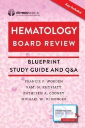 Hematology Board Review: Blueprint Study Guide and Q&A (Original PDF)