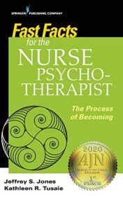 Fast Facts for the Nurse Psychotherapist: The Process of Becoming (Original PDF)