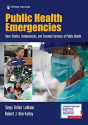 Public Health Emergencies: Case Studies, Competencies, and Essential Services of Public Health 2021 Original PDF