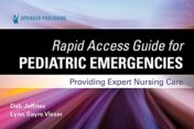 Rapid Access Guide for Pediatric Emergencies: Providing Expert Nursing Care (Original PDF)