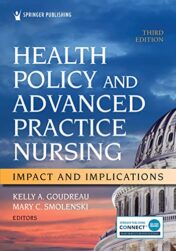 Health Policy and Advanced Practice Nursing, Third Edition: Impact and Implications 2022 Original PDF
