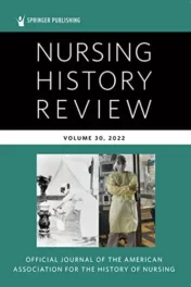 Nursing History Review, Volume 30: Official Journal of the American Association for the History of Nursing (Nursing History Review, 30) 2021 Original PDF
