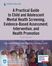 A Practical Guide to Child and Adolescent Mental Health Screening, Evidence-based Assessment, Intervention, and Health Promotion 3rd Ed 2021 Original pdf
