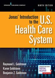 Jonas’ Introduction to the U.S. Health Care System, Ninth Edition (Original PDF)