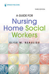 A Guide for Nursing Home Social Workers, Third Edition 3rd ed Original PDF 