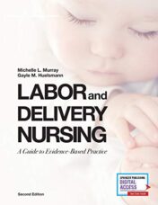 Labor and Delivery Nursing, Second Edition: A Guide to Evidence-Based Practice (Original PDF)