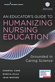An Educator’s Guide to Humanizing Nursing Education: Grounded in Caring Science (Original PDF)