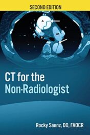 CT for the Non-Radiologist: The Essential CT Study Guide (2nd Edition) (ePUB and CONVERTED PDF)