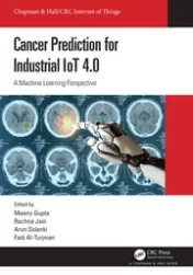 Cancer Prediction for Industrial IoT 4.0: A Machine Learning Perspective A Machine Learning Perspective 2021 Original pdf