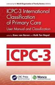 ICPC-3 International Classification of Primary Care: User Manual and Classification, 3rd Edition 2021 Original PDF