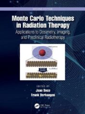 Monte Carlo Techniques in Radiation Therapy Applications to Dosimetry, Imaging, and Preclinical Radiotherapy 2021 Original pdf