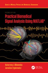 Practical Biomedical Signal Analysis Using MATLAB® 2021 Original pdf