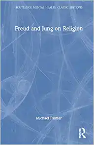 Freud and Jung on Religion (Routledge Mental Health Classic Editions) (Original PDF from Publisher)