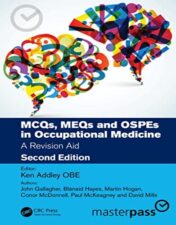 MCQs, MEQs and OSPEs in Occupational Medicine, 2nd Edition (MasterPass) 2022 Original PDF