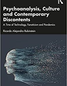Psychoanalysis, Culture and Contemporary Discontents (Original PDF from Publisher)