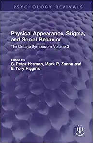Physical Appearance, Stigma, and Social Behavior (Psychology Revivals) (Original PDF from Publisher)