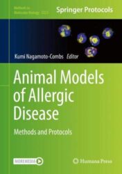 Animal Models of Allergic Disease: Methods and Protocols (Methods in Molecular Biology, 2223) (Original PDF)