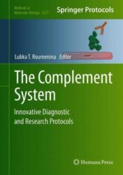 The Complement System: Innovative Diagnostic and Research Protocols (Original PDF)