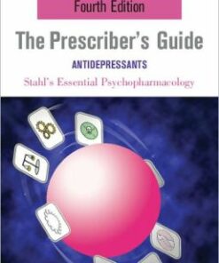 Stahl’s Essential Psychopharmacology: The Prescriber’s Guide: Antidepressants, 4th Edition (Original PDF from Publisher)
