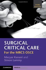 Surgical Critical Care (For the MRCS OSCE), 3rd Edition (Original PDF)
