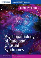 Psychopathology of Rare and Unusual Syndromes Original PDF 