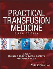 Practical Transfusion Medicine, 5th Edition (EPUB and CONVERTED PDF )