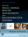 Atlas of Small Animal Wound Management and Reconstructive Surgery, Fourth Edition