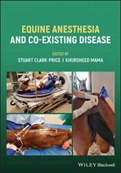 Equine Anesthesia and Co-Existing Disease 2022 Original PDF
